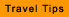 Travel Tips